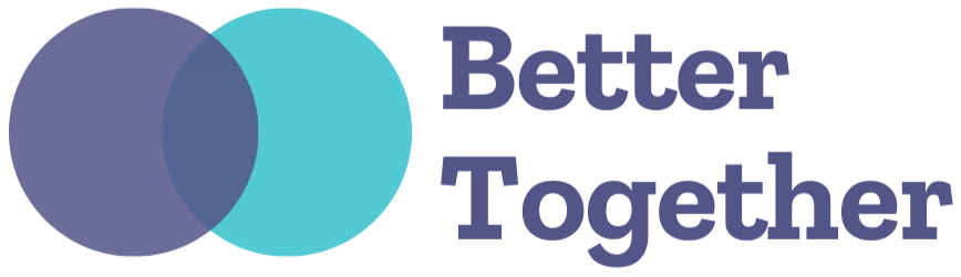 Better Together